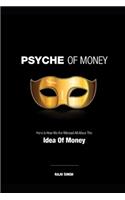 Psyche of Money
