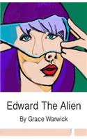 Edward the alien