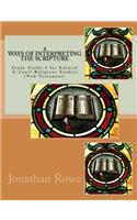 Ways of Interpreting the Scripture: Study Guide for Edexcel A-Level Religious Studies (New Testament)