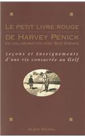 Le Petit Livre Rouge de Harvey Penick