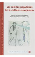 Les Racines Populaires De La Culture Europaeenne