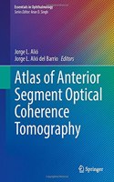 Atlas of Anterior Segment Optical Coherence Tomography