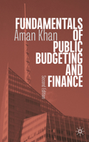 Fundamentals of Public Budgeting and Finance