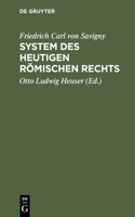 System des heutigen römischen Rechts. Band 1