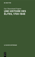 Une Histoire Des Élites, 1700-1848