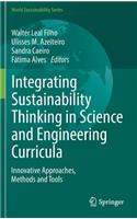 Integrating Sustainability Thinking in Science and Engineering Curricula