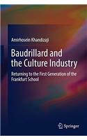 Baudrillard and the Culture Industry