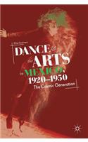 Dance and the Arts in Mexico, 1920-1950