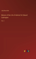 Memoir of the Life of Admiral Sir Edward Codrington: Vol. 2