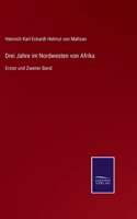 Drei Jahre im Nordwesten von Afrika