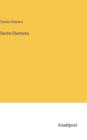 Electro-Chemistry