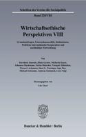 Wirtschaftsethische Perspektiven VIII