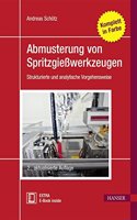 Spritzgusswerkzeugabmusterung 2.A