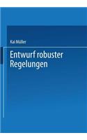 Entwurf Robuster Regelungen