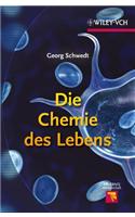 Die Chemie des Lebens