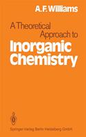 Theoretical Approach to Inorganic Chemistry