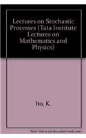 Lectures on Stochastic Processes: (Tata Institute Lectures on Mathematics and Physics)