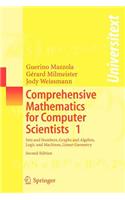 Comprehensive Mathematics for Computer Scientists 1