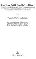 Nutzungsausfallersatz- Ein notwendiges Uebel?