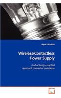 Wireless/Contactless Power Supply