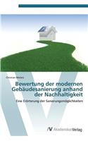 Bewertung der modernen Gebäudesanierung anhand der Nachhaltigkeit