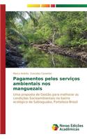 Pagamentos pelos serviços ambientais nos manguezais