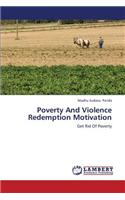 Poverty and Violence Redemption Motivation