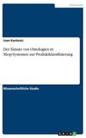 Der Einsatz von Ontologien in Shop-Systemen zur Produktklassifizierung