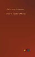 The Stock-Feeder´s Manual