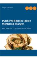 Durch intelligentes sparen Wohlstand erlangen