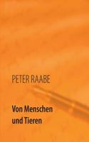 Von Menschen und Tieren