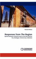 Responses from The Region