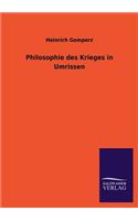 Philosophie Des Krieges in Umrissen