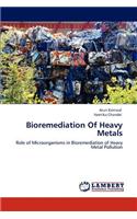 Bioremediation Of Heavy Metals