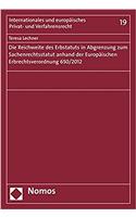 Reichweite Des Erbstatuts in Abgrenzung Zum Sachenrechtsstatut Anhand Der Europaischen Erbrechtsverordnung 650/2012