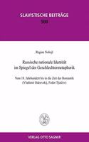Russische Nationale Identitaet Im Spiegel Der Geschlechtermetaphorik. Vom 18. Jahrhundert Bis in Die Zeit Der Romantik
