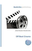 Off Beat Cinema