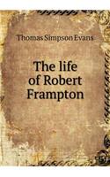 The life of Robert Frampton