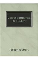 Correspondance de J. Joubert: (French)