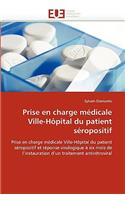 Prise En Charge M?dicale Ville-H?pital Du Patient S?ropositif