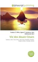 Vie Des Douze Cesars: (French)