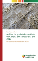 Análise da qualidade sanitária do Canal 1 em Santos (SP) em 2017