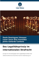 Legalitätsprinzip im internationalen Strafrecht