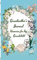 Grandmother's Journal Memories for My Grandchild