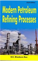 Modern Petroleum Refining Processes