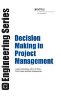 Decision Making in Project Management