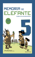 Memoria de Elefante 5