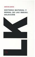 Historia Natural Y Moral de Las Indias. Selección