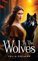 To the Wolves