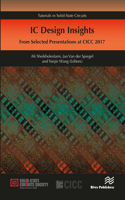 IC Design Insights - from Selected Presentations at CICC 2017